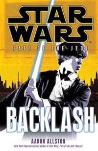 Star Wars: Fate of the Jedi - Backlash; Aaron Allston; 2010