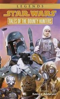 Star Wars : tales of the bounty hunters; Kevin Anderson; 1996