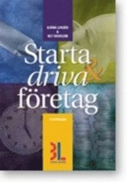Starta & driva företag; Björn Lundén, Ulf Svensson; 2010