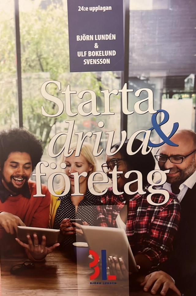 Starta & Driva Företag; Björn Lundén, Ulf Bokelund Svensson; 2017