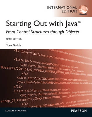 Starting out with Java : from control structures through objects; Tony. Gaddis; 2013