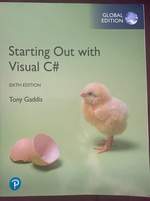 Starting out with visual C#; Tony Gaddis; 2024