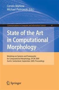 State of the Art in Computational Morphology; Cerstin Mahlow, Michael Piotrowski; 2009