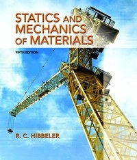 Statics and Mechanics of Materials; Russell Hibbeler; 2016