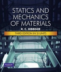 Statics and mechanics of materials; R. C. Hibbeler; 2011