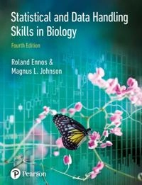 Statistical and Data Handling Skills in Biology; Magnus Johnson, Roland Ennos; 2018
