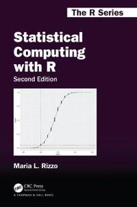 Statistical computing with R; Maria L. Rizzo; 2019