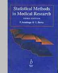 Statistical methods in medical research; Peter Armitage; 1994