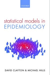 Statistical models in epidemiology; statistiker David Clayton; 1993