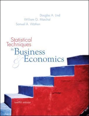 Statistical techniques in business and economics; Douglas A. Lind, William G. Marchal, Samuel Adam Wathen; 2005