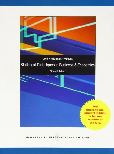 Statistical techniques in business & economics; Douglas A. Lind; 2012