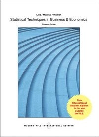 Statistical techniques in business & economics; Douglas A. Lind; 2015