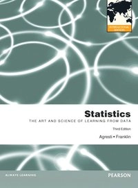 Statistics; Alan Agresti, Christine Franklin; 2012
