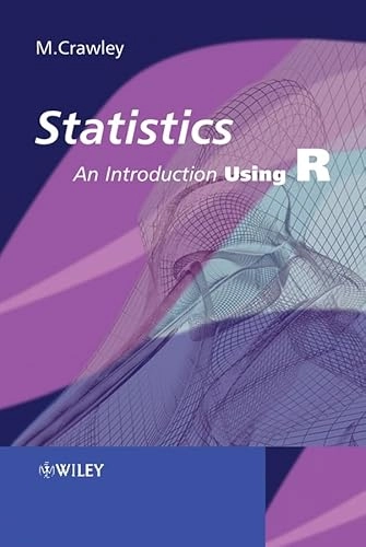 Statistics: An Introduction using R; Michael J. Crawley; 2005