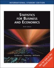 Statistics for business and economics; David Ray Anderson, Dennis J. Sweeney, Thomas Arthur Williams; 2009