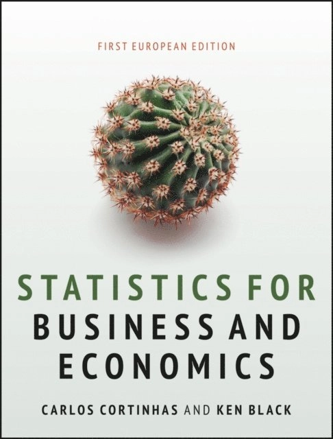 Statistics for business and economics; Carlos. Cortinhas, Ken Black; 2012