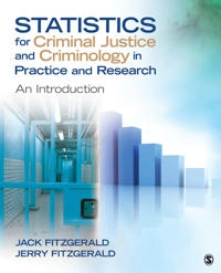 Statistics for criminal justice and criminology in practice and research : an introduction; Jack Fitzgerald; 2014
