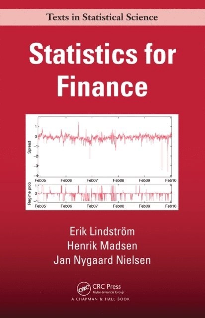 Statistics for finance; Erik Lindström, Henrik Madsen, Jan Nygaard Nielsen; 2015