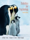 Statistics for Psychology; Arthur Aron, Elaine Aron, Elliot J. Coups; 2005