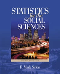 Statistics for the social sciences; R. Mark Sirkin; 2005