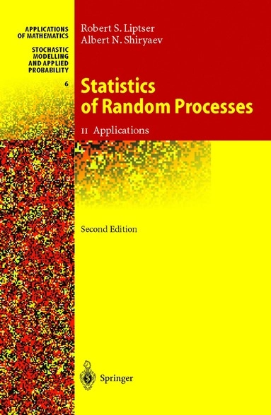 Statistics of random processes; Robert Ševilevič Liptser; 2001