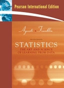 Statistics : the art and science of learning from data; Alan Agresti; 2009