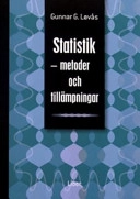 Statistik - metoder och tillämpningar; Gunnar Løvås; 2006