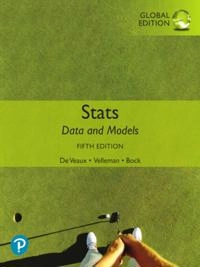 Stats: Data and Models, Global Edition; Richard D. De Veaux, Paul F. Velleman, David E. Bock; 2021