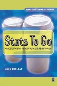 Stats to go : a guide to statistics for hospitality, leisure and tourism; John Buglear; 2000