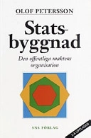 Statsbyggnad : den offentliga maktens organisation; Olof Petersson; 2000