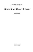 Statsrådet klarar krisen : detektivroman; Bo Balderson; 1990