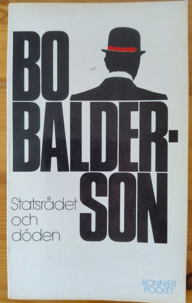 Statsrådet och döden; Bo Balderson; 1982