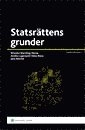 Statsrättens grunder; Wiweka Warnling-Nerep, Annika Lagerqvist Veloz Roca, Jane Reichel; 2010