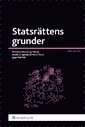 Statsrättens grunder; Wiveka Warnling-Nerep, Annika Lagerqvist Veloz Roca, Jane Reichel; 2011