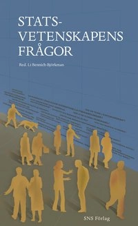 Statsvetenskapens frågor; Li Bennich-Björkman; 2012