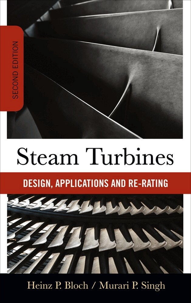 Steam Turbines; Heinz Bloch, Murari Singh; 2008