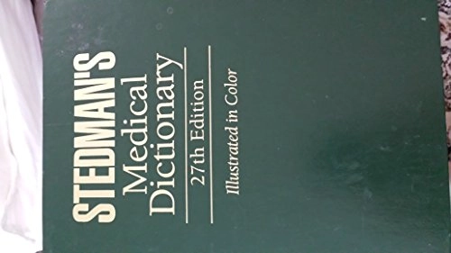Stedman's medical dictionary : illustrated in color; Thomas Lathrop Stedman; 2000