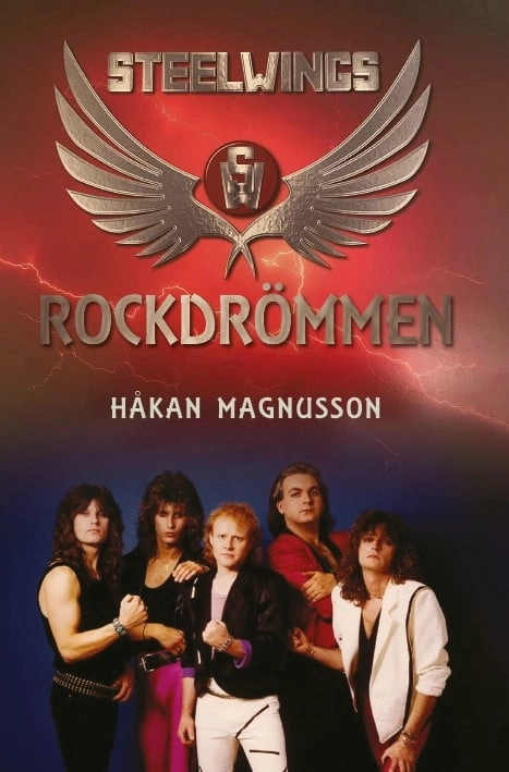 Steelwings - Rockdrömmen; Håkan Magnusson; 2024