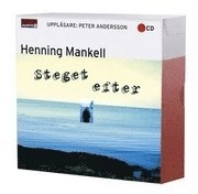 Steget efter; Henning Mankell; 2005