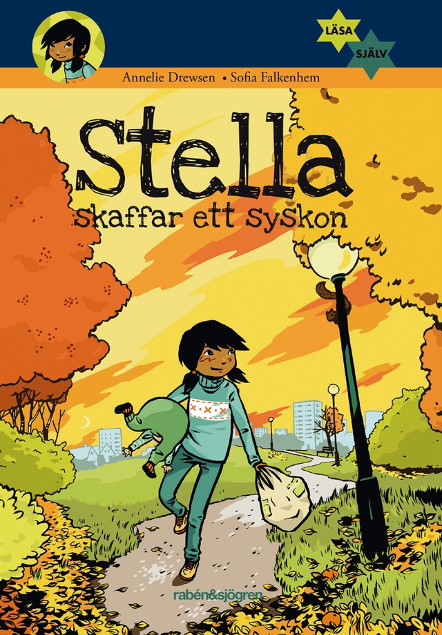 Stella skaffar ett syskon; Annelie Drewsen; 2013
