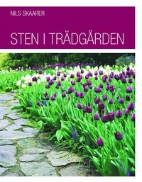 Sten i trädgården; Nils Skaarer; 2007