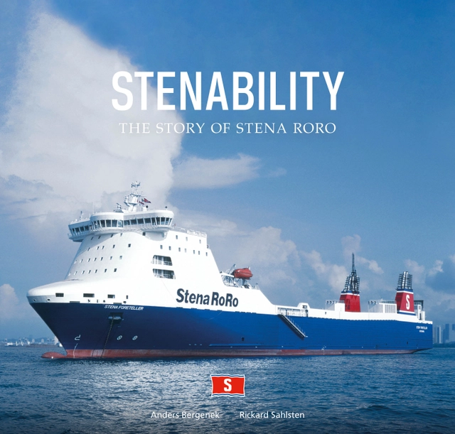 Stenability : the Story of Stena RoRo; Anders Bergenek, Rickard Sahlsten; 2020