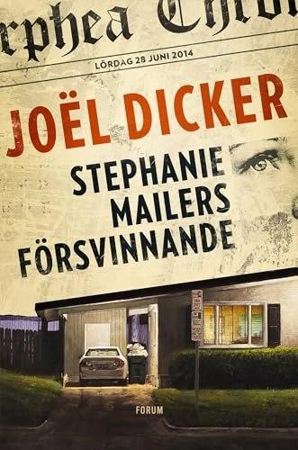 Stephanie Mailers försvinnande; Joël Dicker; 2020