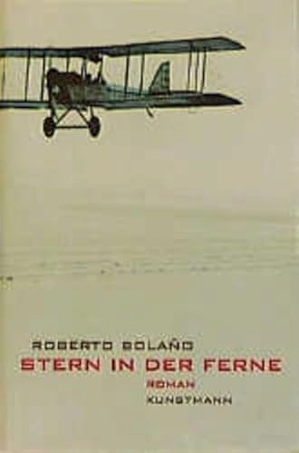 Stern in der Ferne: Roman; Roberto Bolaño