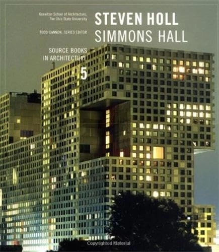 Steven Holl/Simmons Hall; Todd Gannon; 2004