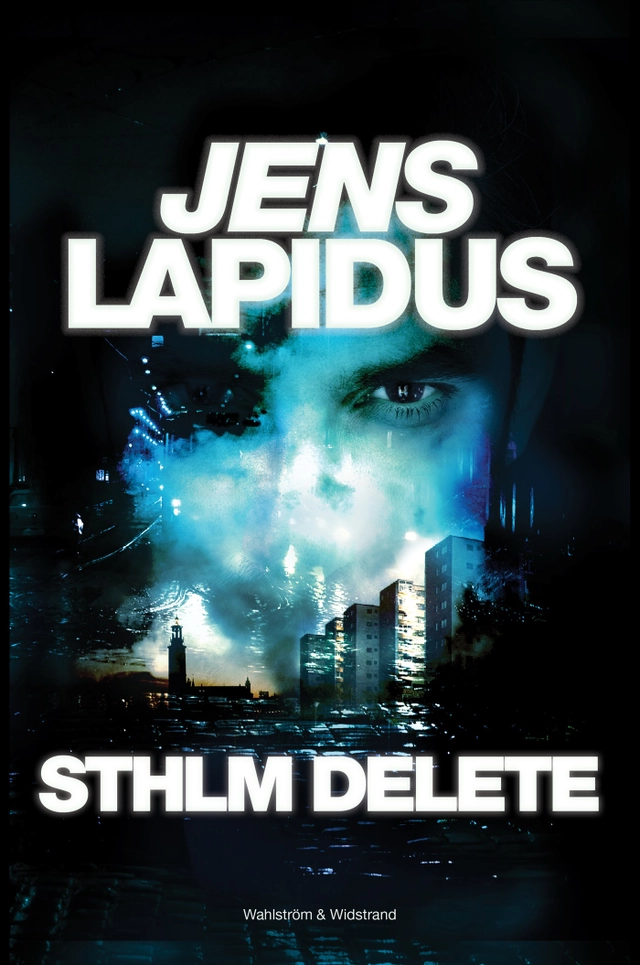 STHLM DELETE; Jens Lapidus; 2016