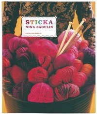 Sticka; Nina Sagulin; 2006