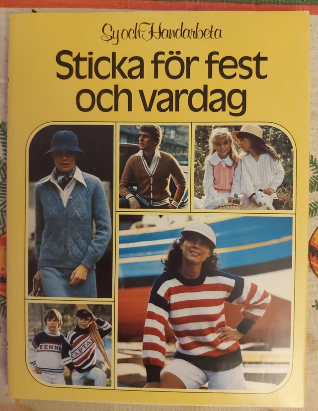 Sticka för fest och vardag; Ulrika Björk; 1981