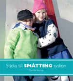 Sticka till småtting : syskon; Camilla Skorup; 2012