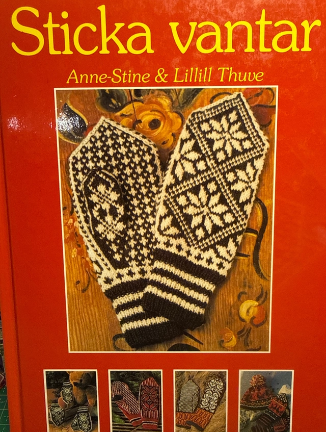 Sticka vantar; Anne Stine Thuve, Lillill Thuve; 1996